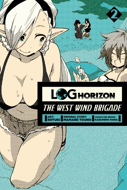 Log Horizon: The West Wind Brigade, Vol. 02
