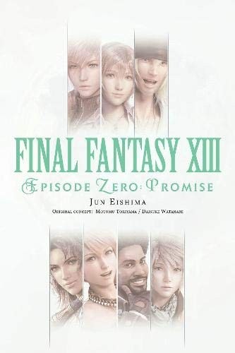Final Fantasy XIII: Episode Zero: Promise (Light Novel)