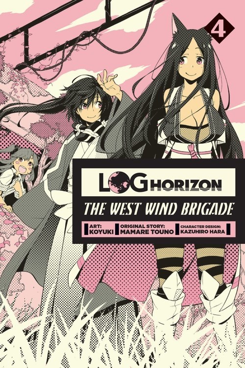 Log Horizon: The West Wind Brigade, Vol. 04
