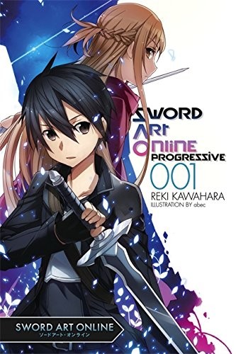 Sword Art Online Progressive, (Light Novel) Vol. 01