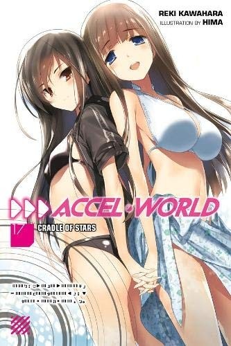 Accel World, (Light Novel) Vol. 17