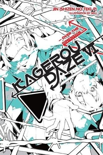 Kagerou Daze, (Light Novel) Vol. 06