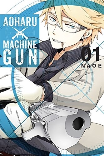 Aoharu X Machinegun, Vol. 01