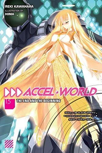 Accel World, (Light Novel) Vol. 15