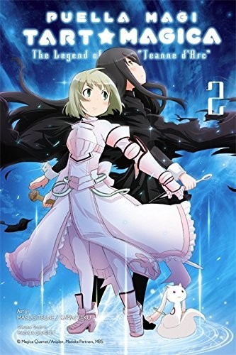 Puella Magi Tart Magica: The Legend of "Jeanne d'Arc", Vol. 02