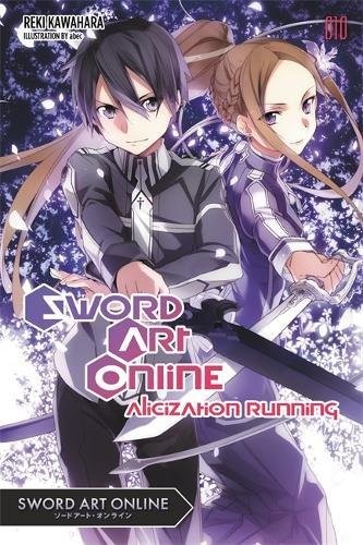 Sword Art Online, (Light Novel) Vol. 10 