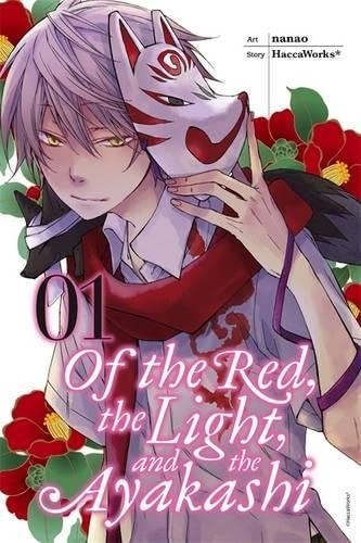 Of the Red, the Light, and the Ayakashi, Vol. 01
