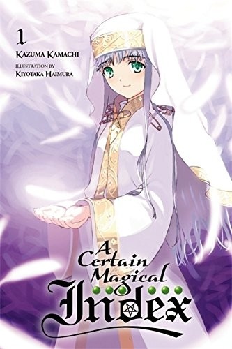A Certain Magical Index, (Light Novel) Vol. 01