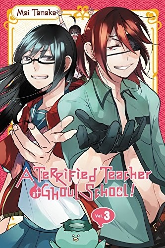 A Terrified Teacher at Ghoul School!, Vol. 03