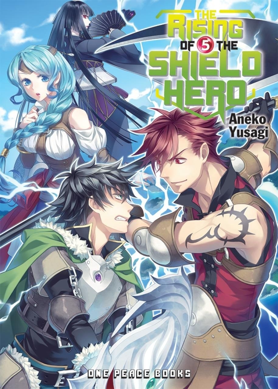 The Rising of The Shield Hero (Light Novel), Vol. 05