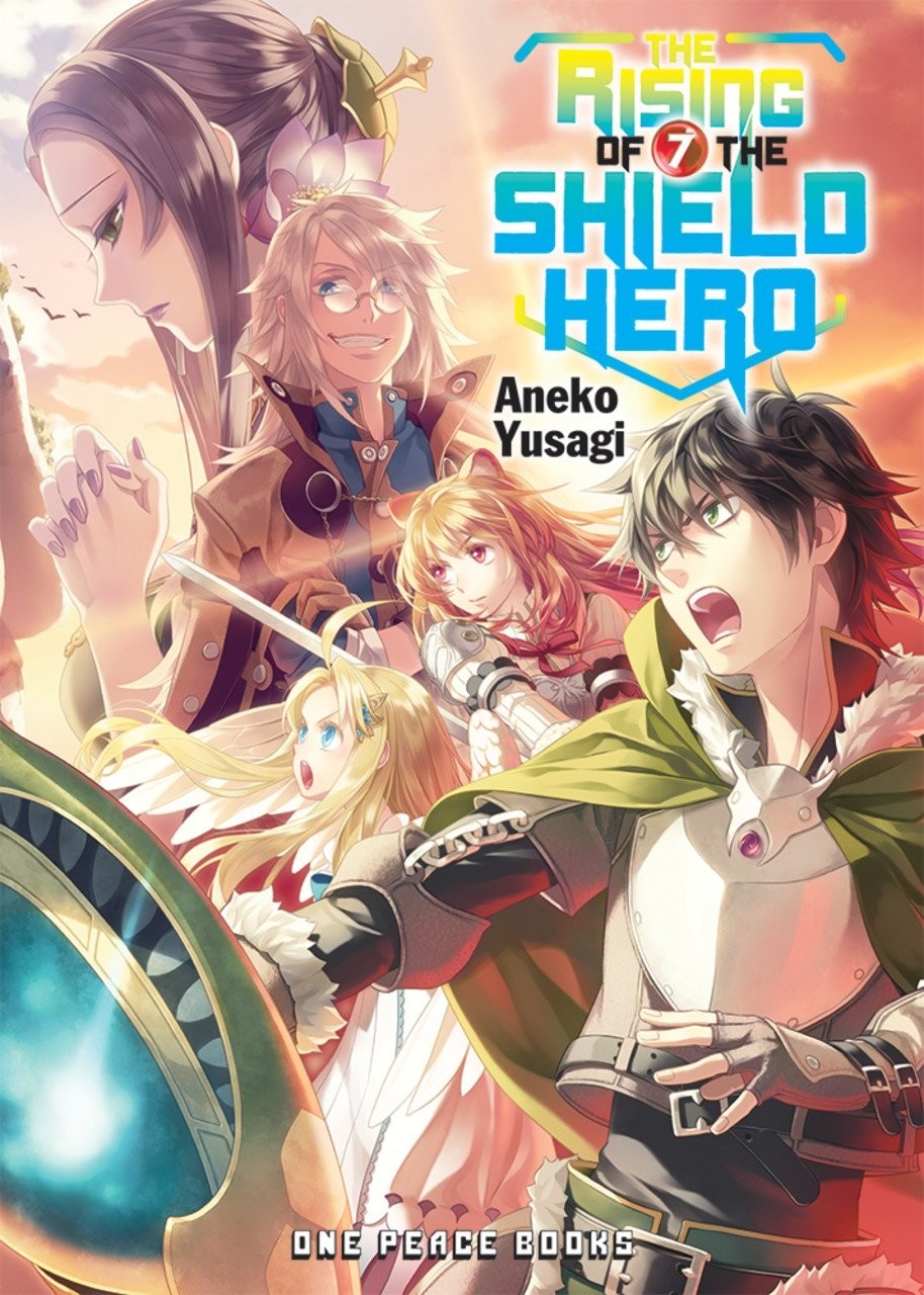 The Rising of The Shield Hero (Light Novel), Vol. 07