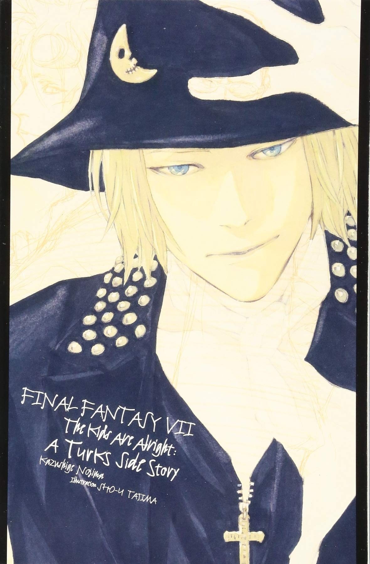 Final Fantasy VII: The Kids Are Alright: A Turks Side Story (Light Novel)