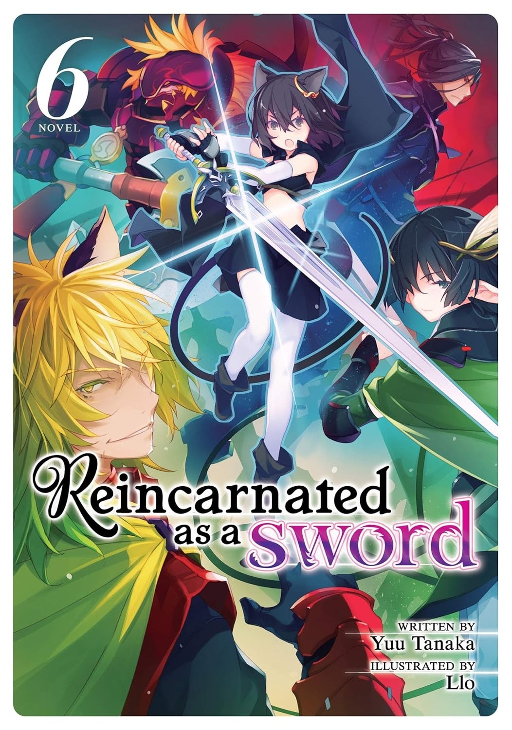 Reincarnated as a Sword (Light Novel), Vol. 06