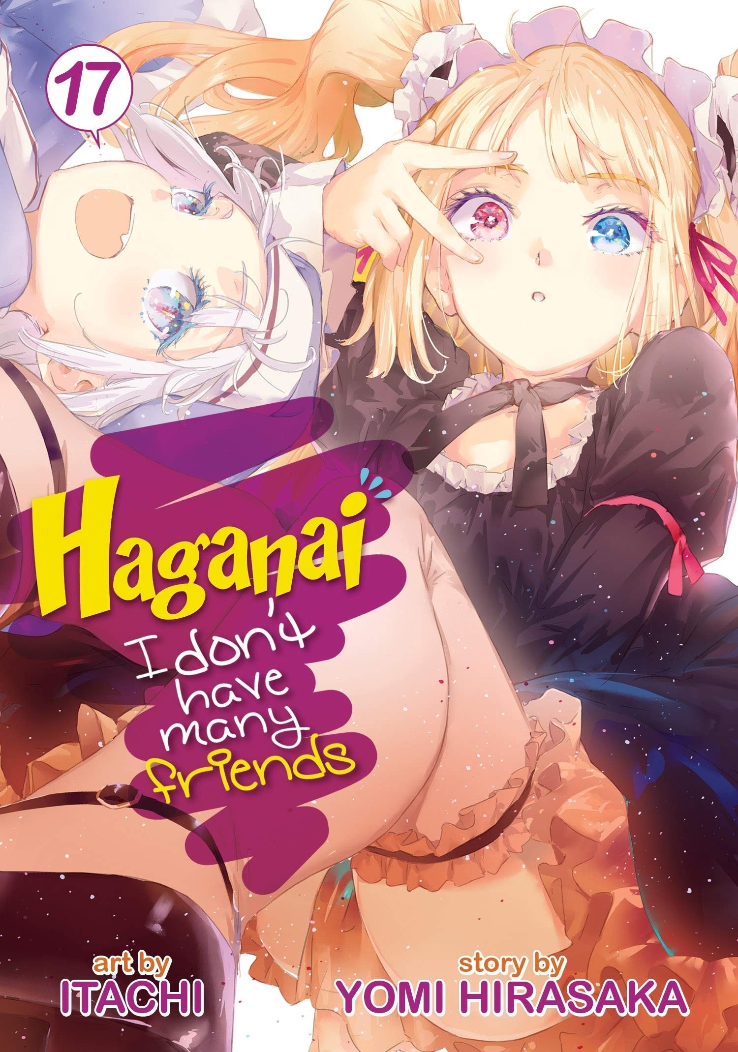 Haganai: I Don't Have Many Friends, Vol. 17