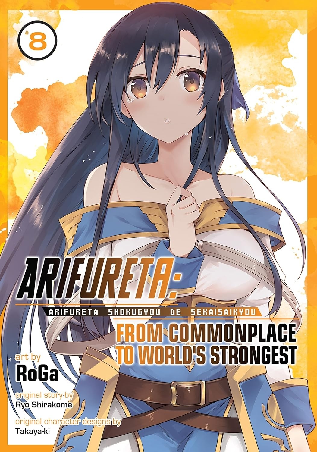 Arifureta: From Commonplace to World’s Strongest Vol. 08