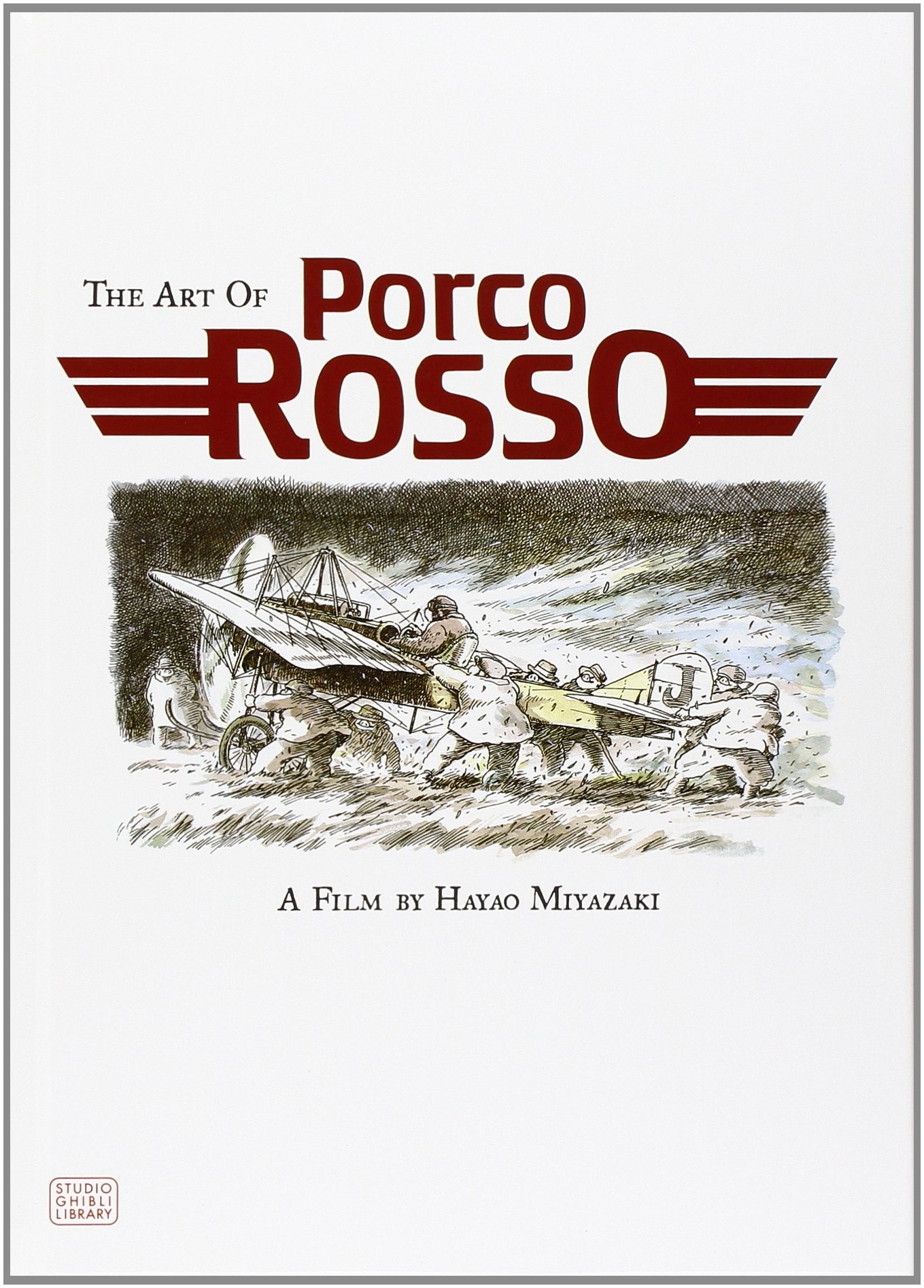 Studio Ghibli - The Art of Porco Rosso