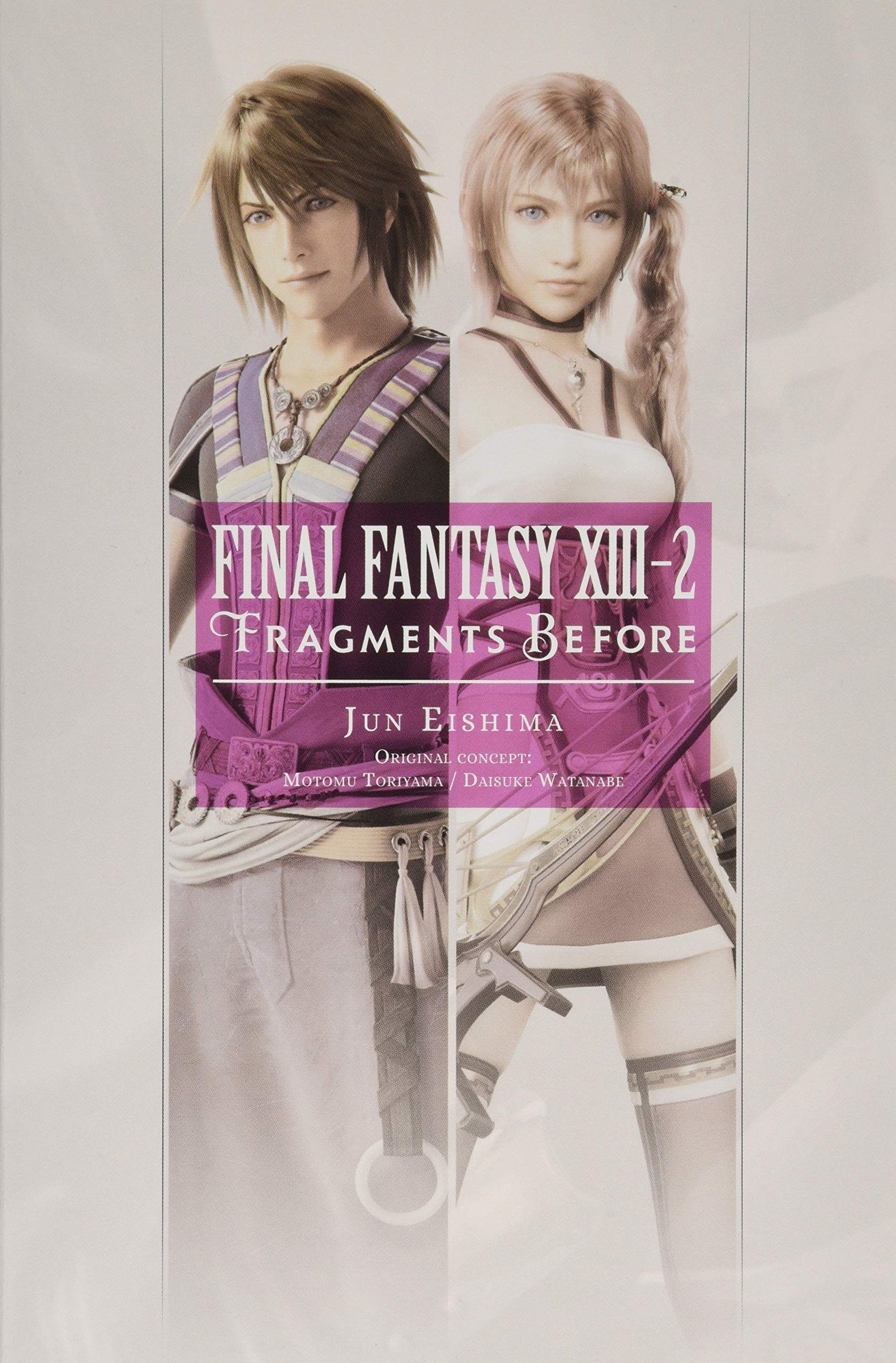 Final Fantasy XIII-2: Fragments Before (Light Novel)