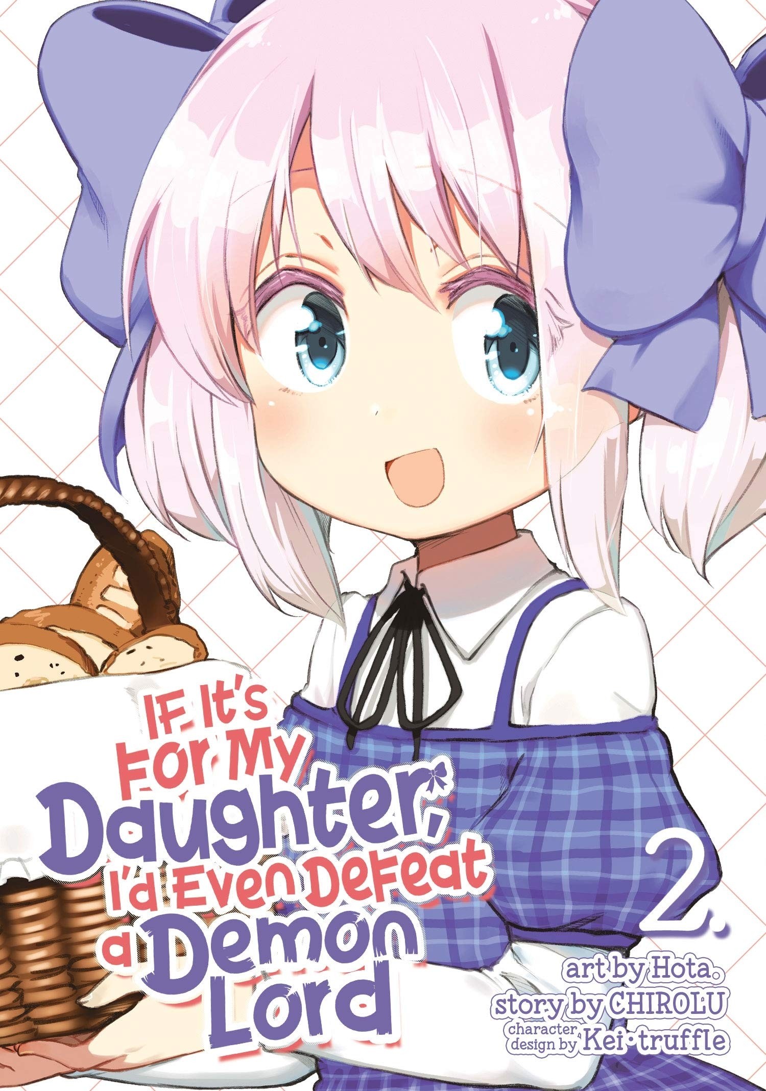 If It's for My Daughter, I'd Even Defeat a Demon Lord, Vol. 02