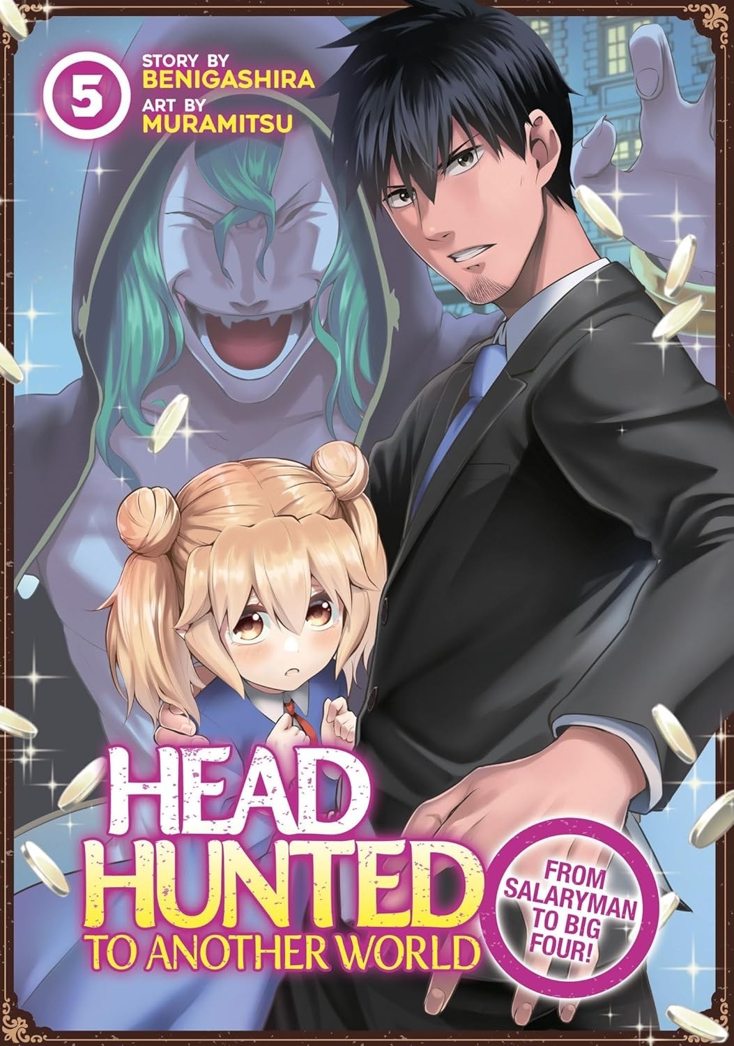Head Hunted to Another World: From Salaryman to Big Four!, Vol. 05