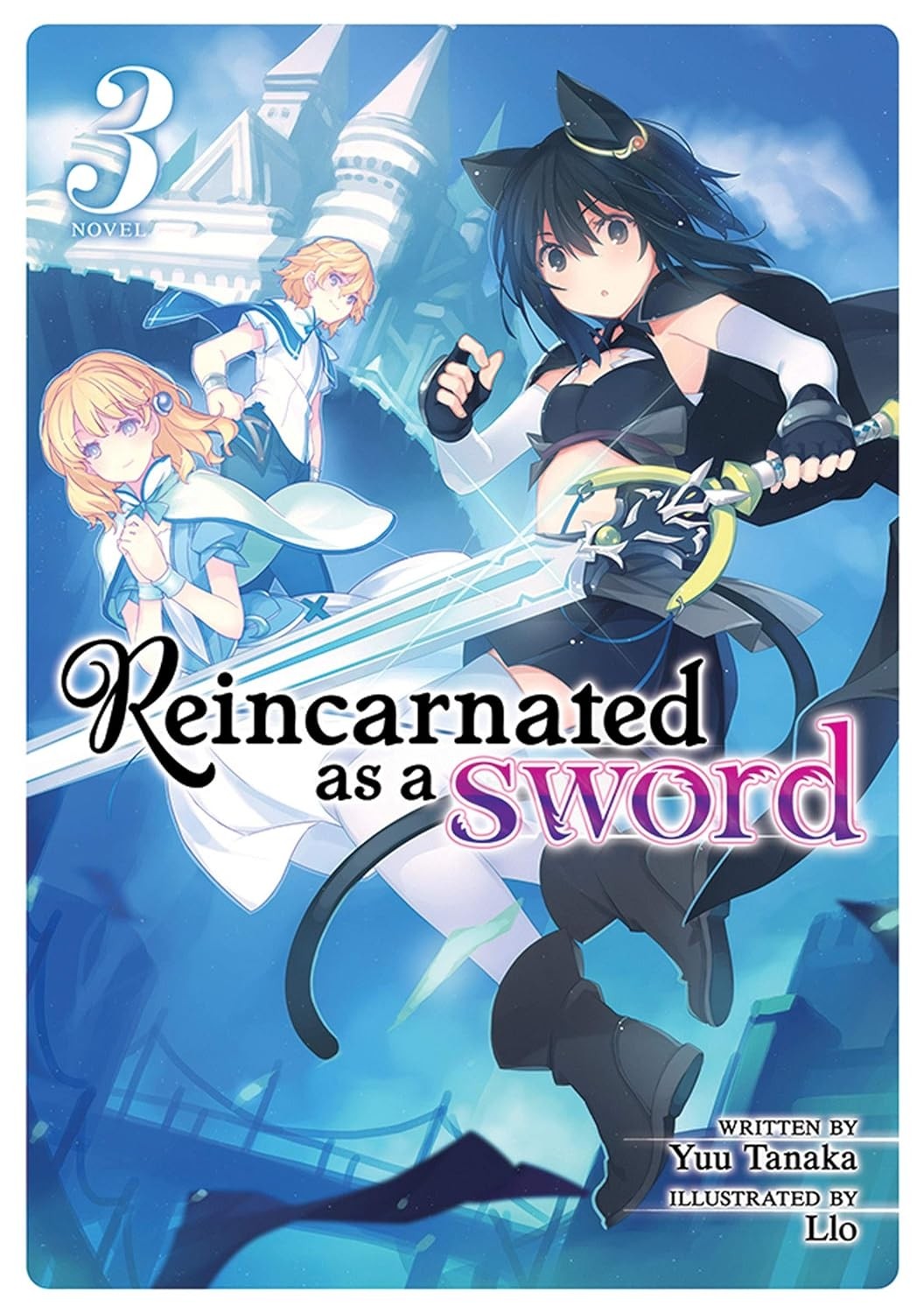 Reincarnated as a Sword (Light Novel), Vol. 03