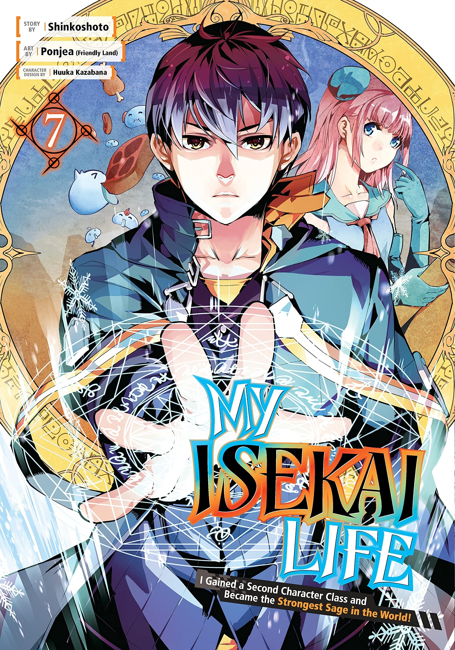 My Isekai Life: I Gained a Second Character Class and Became the Strongest Sage in the World!, Vol. 07