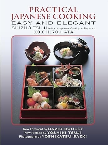 Practical Japanese Cooking: Easy and Elegant