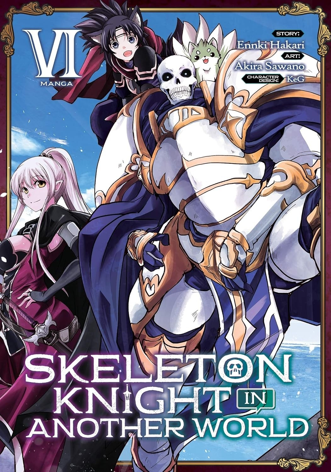 Skeleton Knight in Another World, Vol. 06