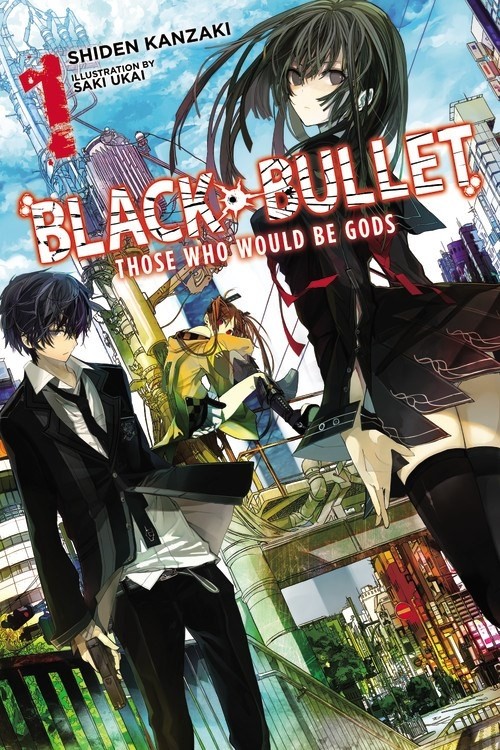 Black Bullet, (Light Novel) Vol. 01