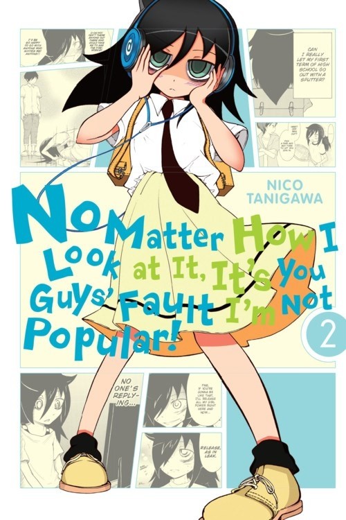 No Matter How I Look at It, It's You Guys' Fault I'm Not Popular!, Vol. 02