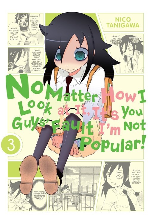 No Matter How I Look at It, It's You Guys' Fault I'm Not Popular!, Vol. 03