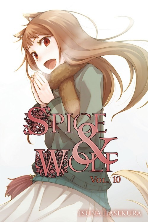 Spice & Wolf, (Light Novel) Vol. 10