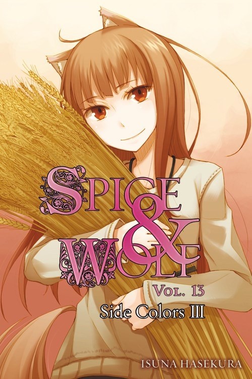 Spice & Wolf, (Light Novel) Vol. 13
