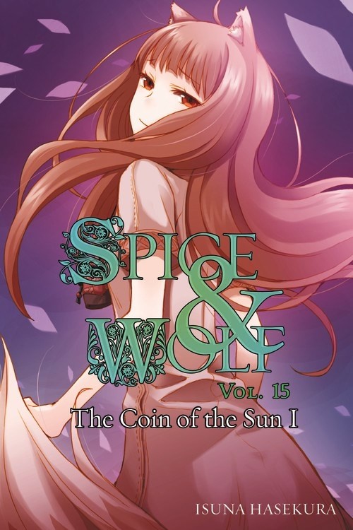 Spice & Wolf, (Light Novel) Vol. 15