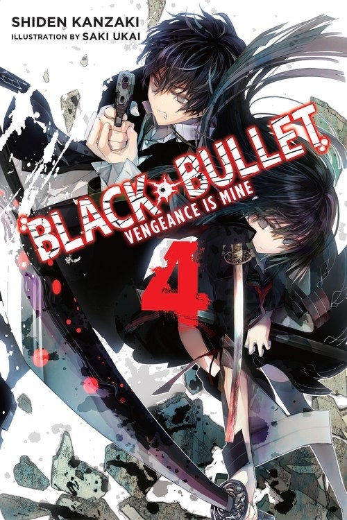 Black Bullet, (Light Novel) Vol. 04