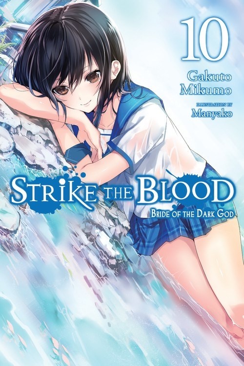 Strike the Blood, (Light Novel) Vol. 10