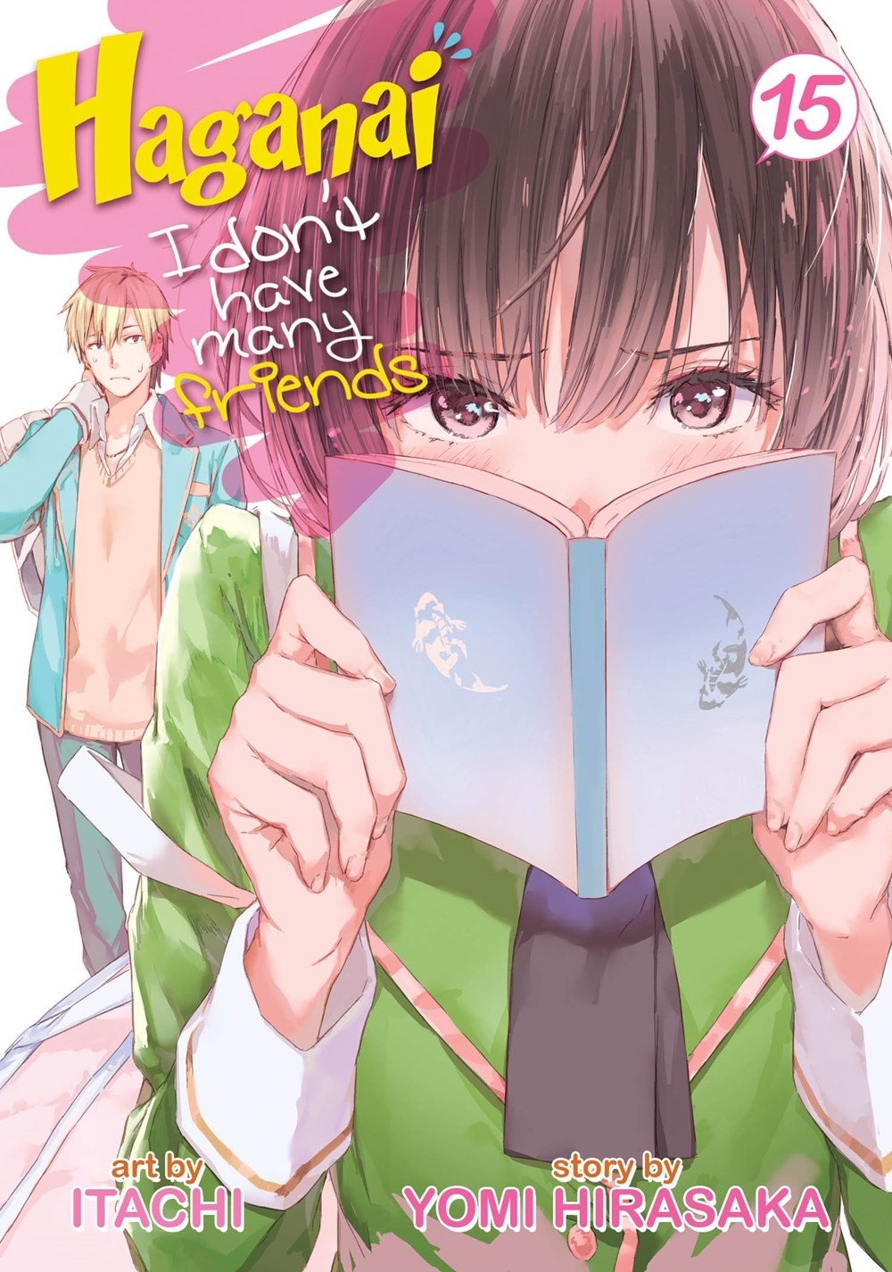 Haganai: I Don't Have Many Friends, Vol. 15