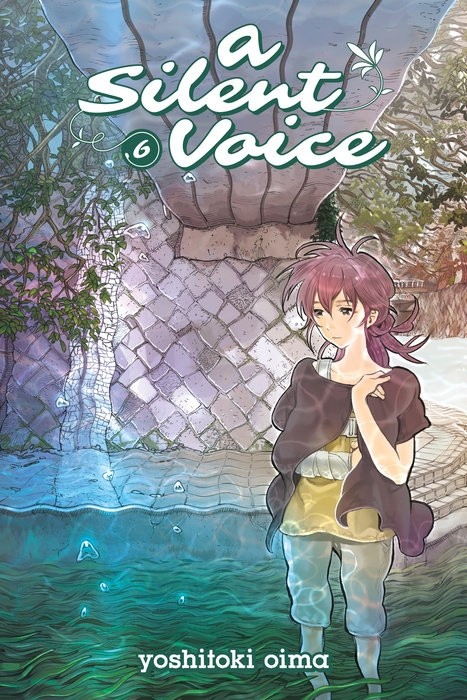 A Silent Voice, Vol. 06