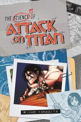 Attack On Titan, The Science of Attack on Titan