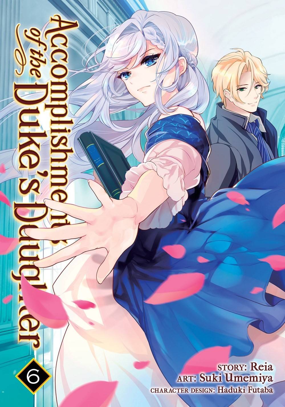 Accomplishments Of The Duke's Daughter, Vol. 06