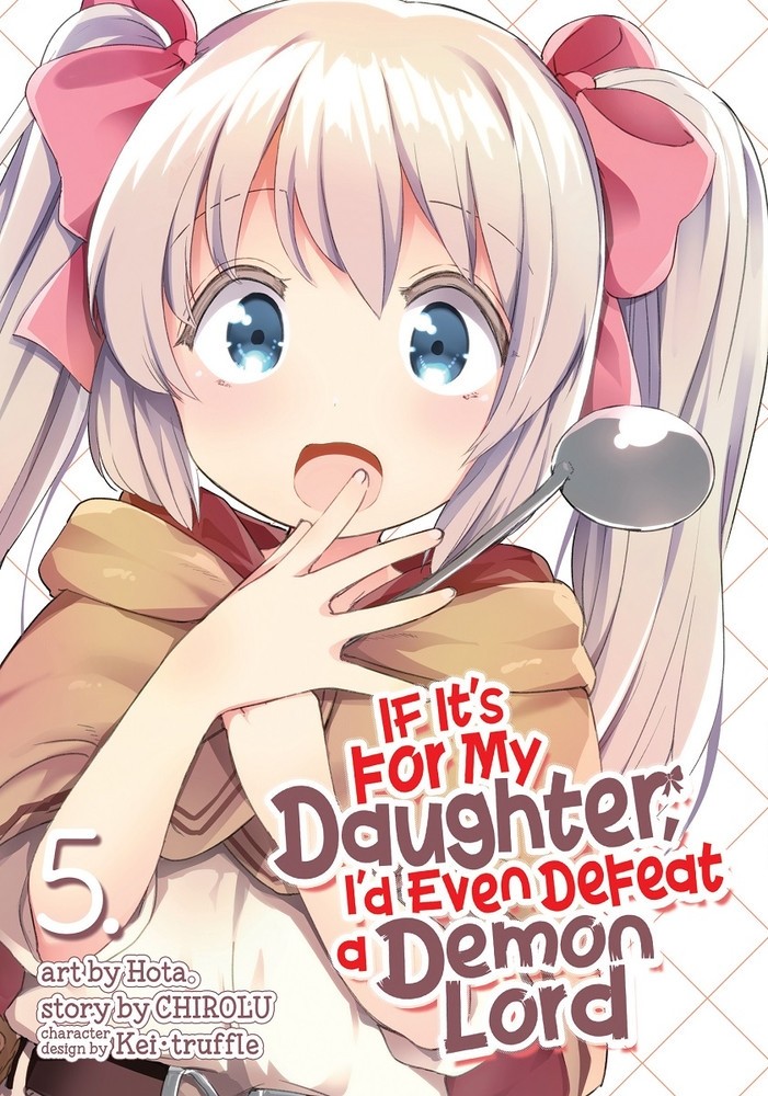 If It's for My Daughter, I'd Even Defeat a Demon Lord, Vol. 05