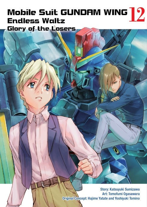 Mobile Suit GUNDAM WING: Endless Waltz: Glory of the Losers, Vol. 12