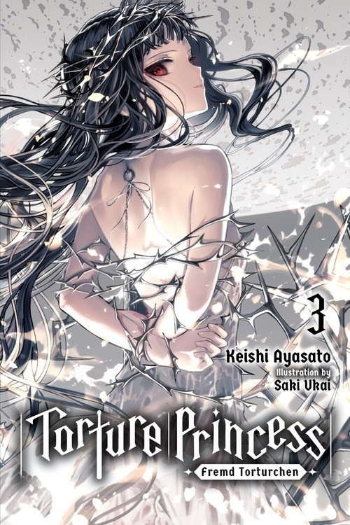 Torture Princess: Fremd Torturchen, (Light Novel) Vol. 03