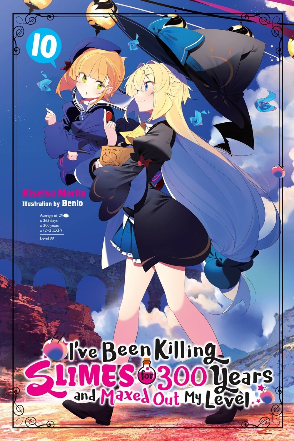 I've Been Killing Slimes for 300 Years and Maxed Out My Level, (Light Novel) Vol. 10