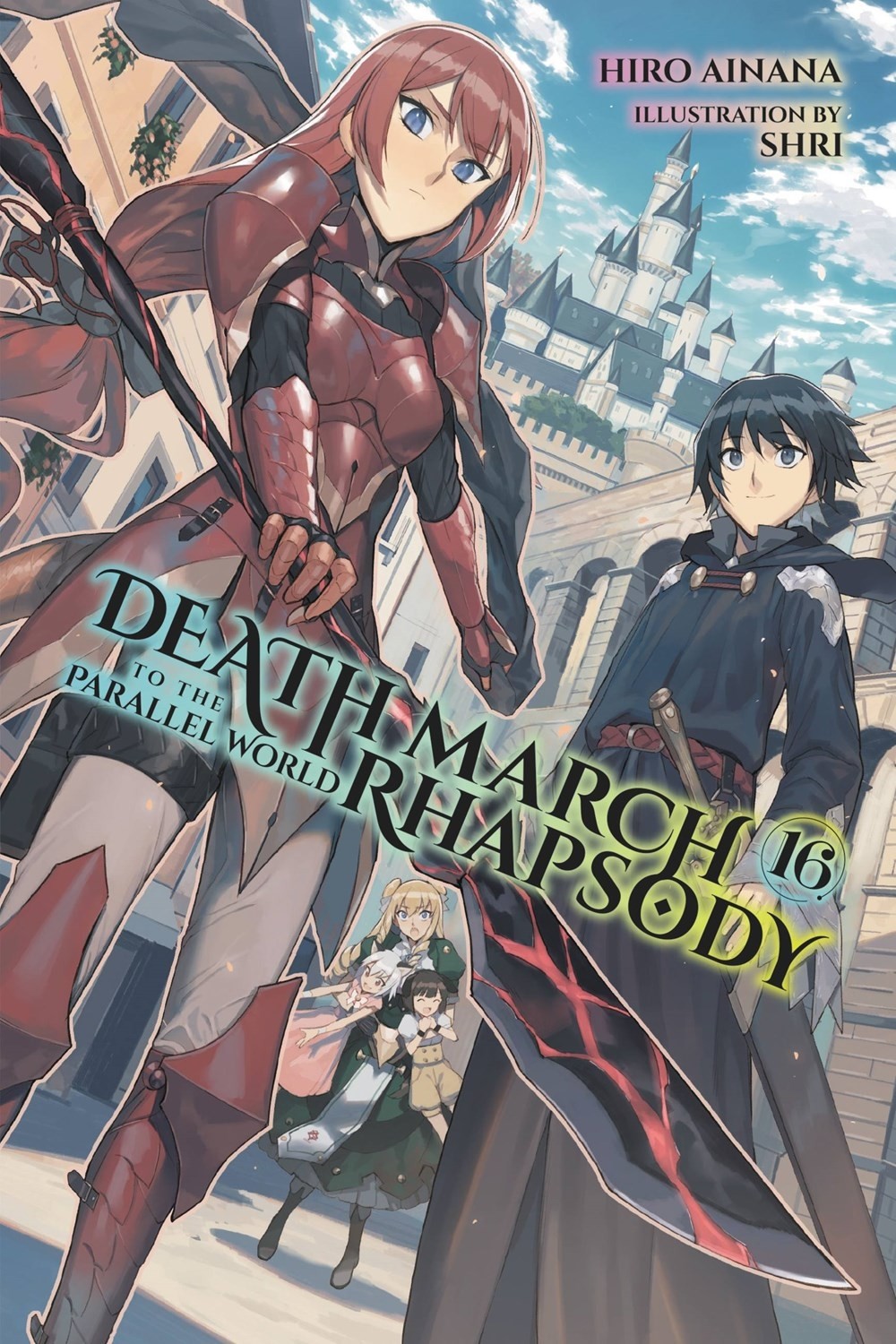 Death March to the Parallel World Rhapsody, (Light Novel) Vol. 16