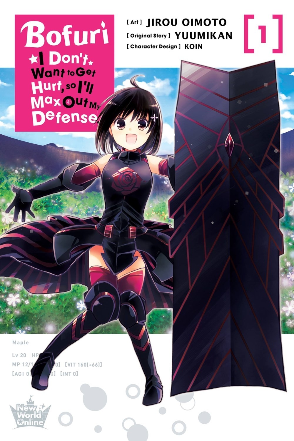 Bofuri: I Don't Want to Get Hurt, so I'll Max Out My Defense., Vol. 01