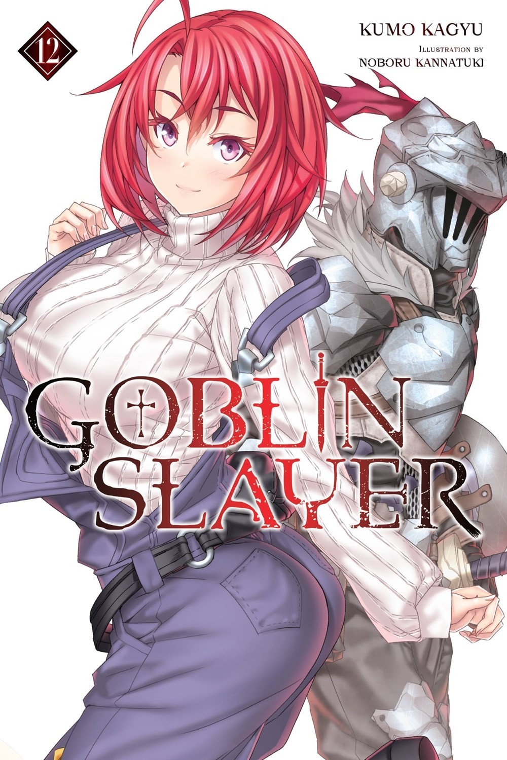 Goblin Slayer, (Light Novel) Vol. 12