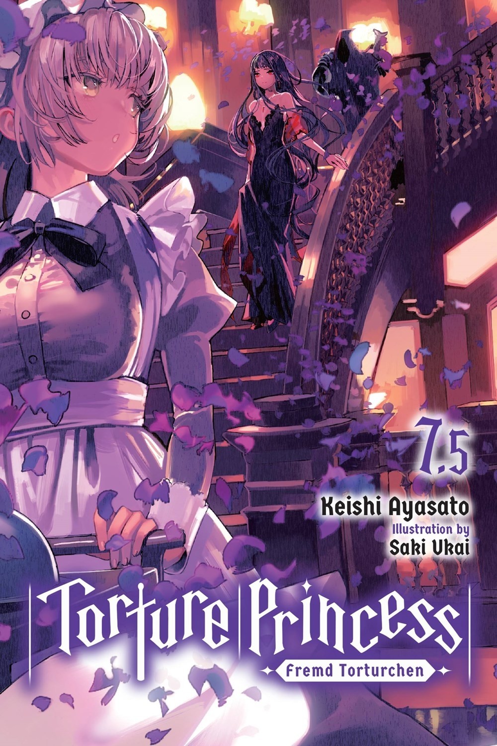 Torture Princess: Fremd Torturchen, (Light Novel) Vol. 07.5