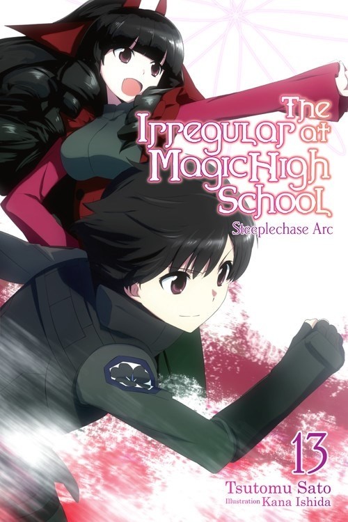 The Irregular at Magic High School, (Light Novel) Vol. 13