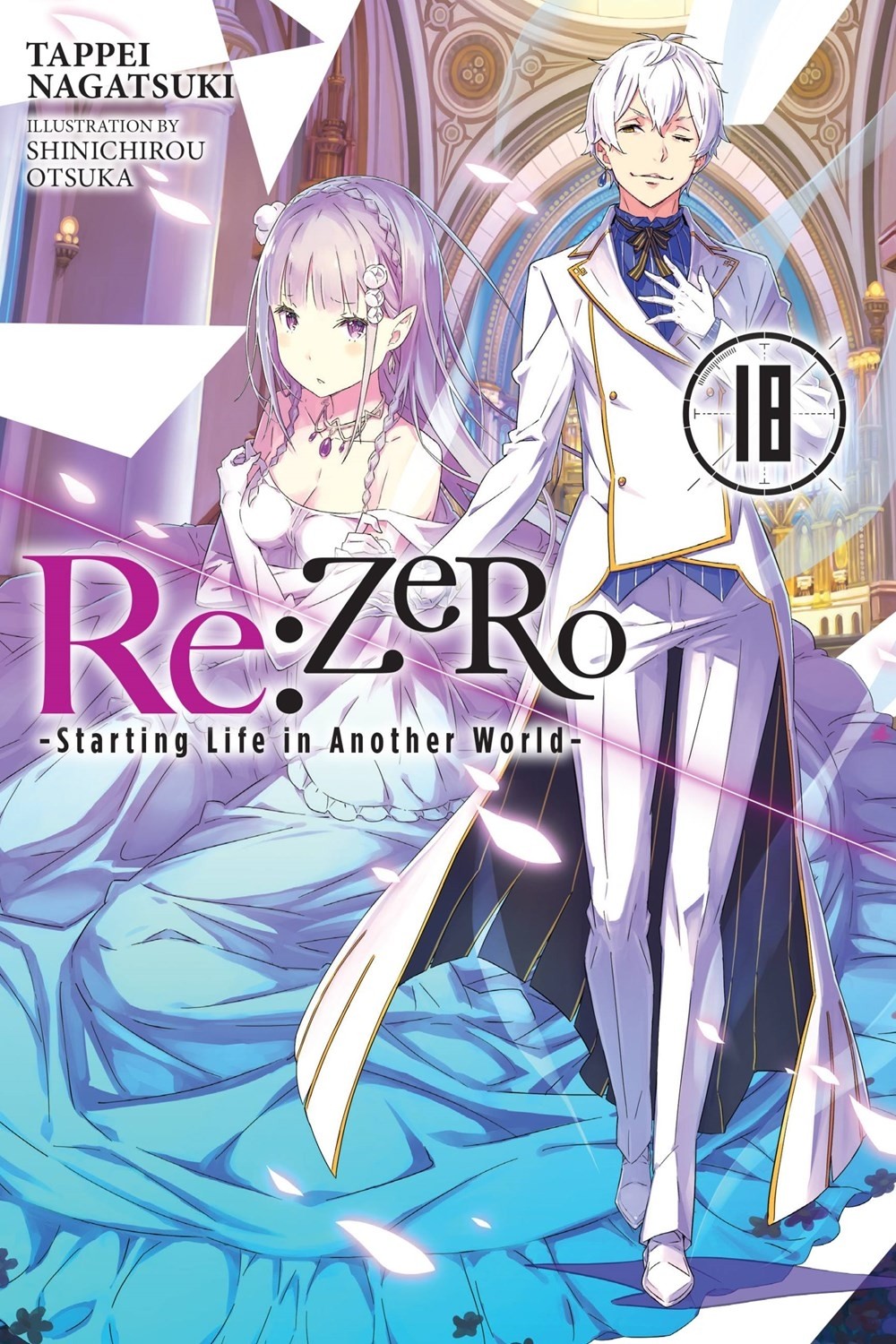 Re:ZERO -Starting Life in Another World-, (Light Novel) Vol. 18