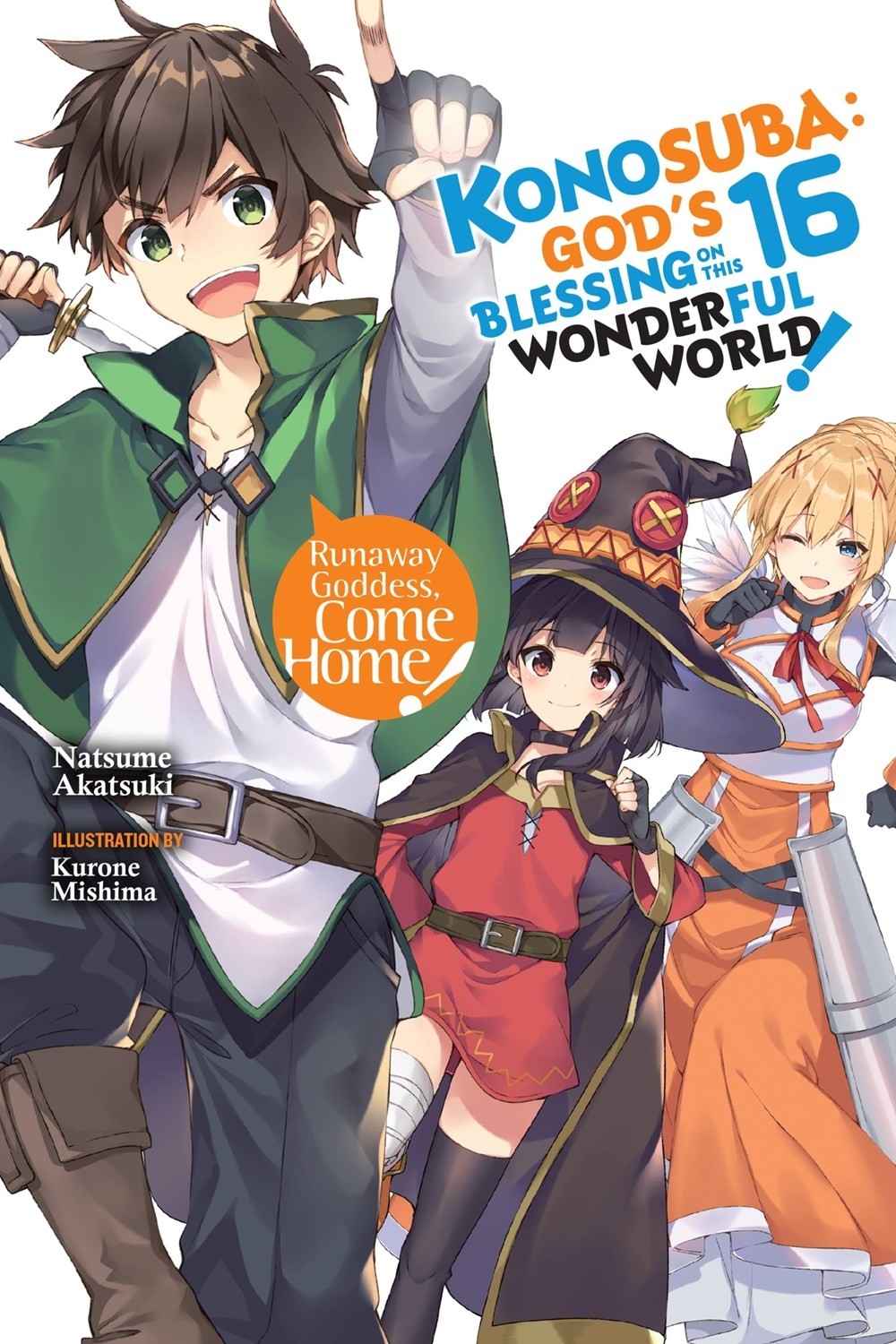 Konosuba: God's Blessing on This Wonderful World!, (Light Novel) Vol. 16